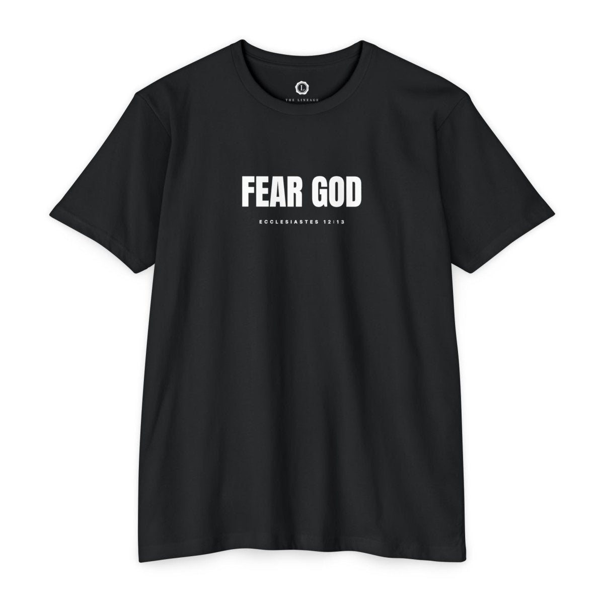 Fear God - Ecclesiastes 12:13 - The Lineage