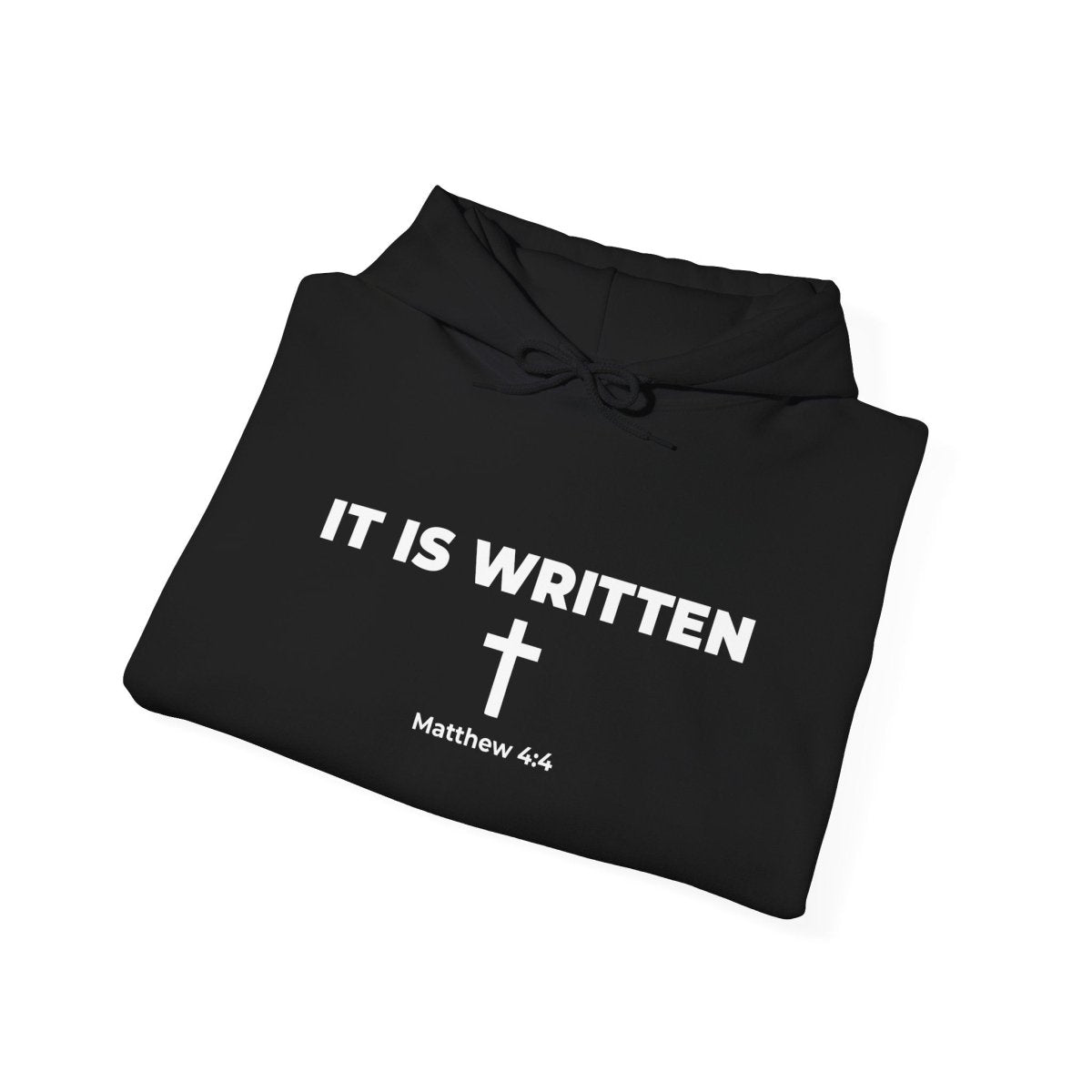 It Is Written Hoodie - The Lineage